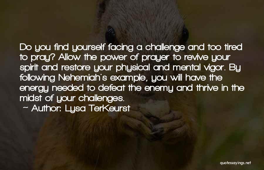 Pray For Enemy Quotes By Lysa TerKeurst