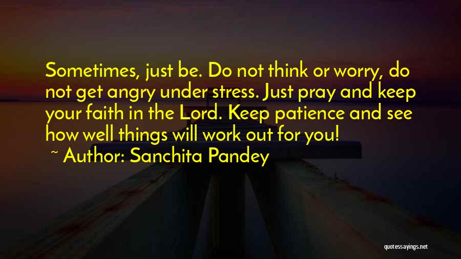 Pray For Happiness Quotes By Sanchita Pandey