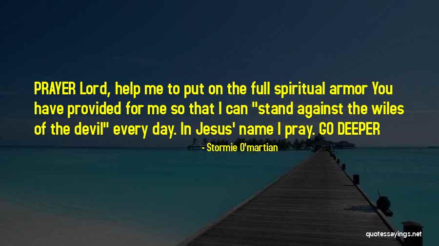 Pray For Help Quotes By Stormie O'martian Pray For Help Quotes By Stormie O'martian