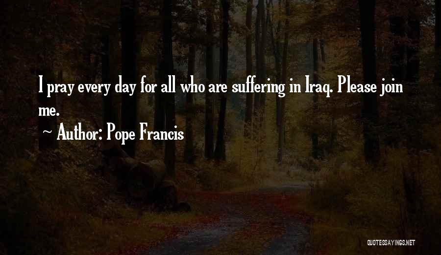 Pray For Iraq Quotes By Pope Francis