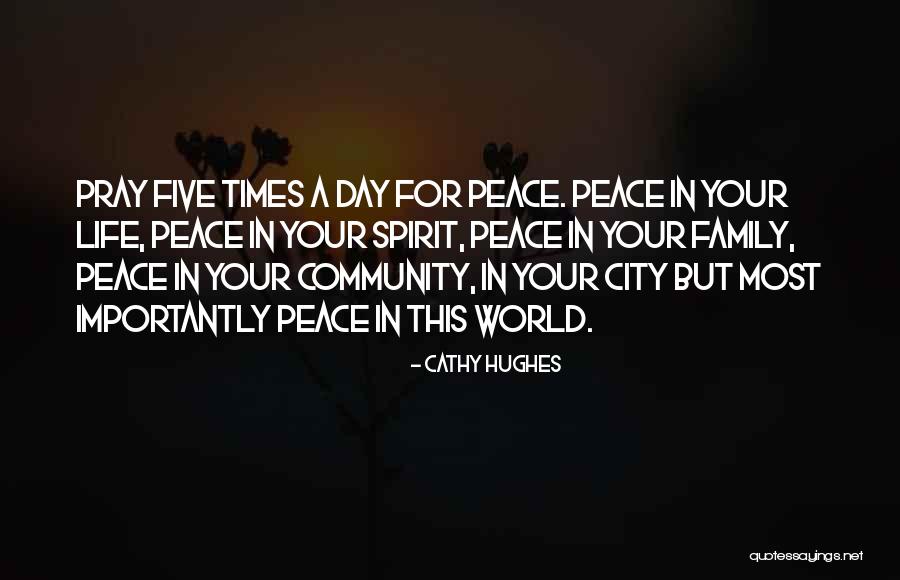 Pray For Life Quotes By Cathy Hughes Pray For Life Quotes By Cathy Hughes