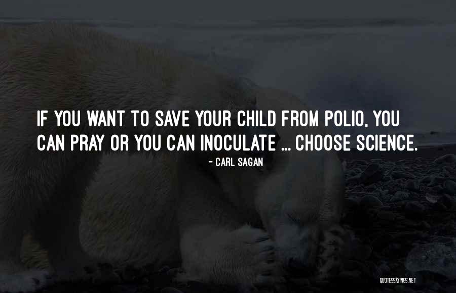Pray For My Child Quotes By Carl Sagan Pray For My Child Quotes By Carl Sagan