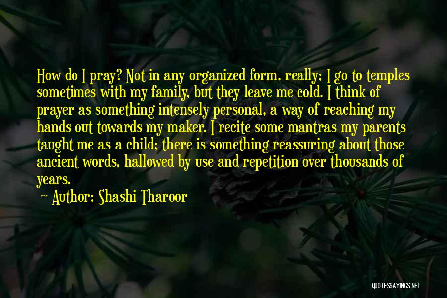 Pray For My Child Quotes By Shashi Tharoor