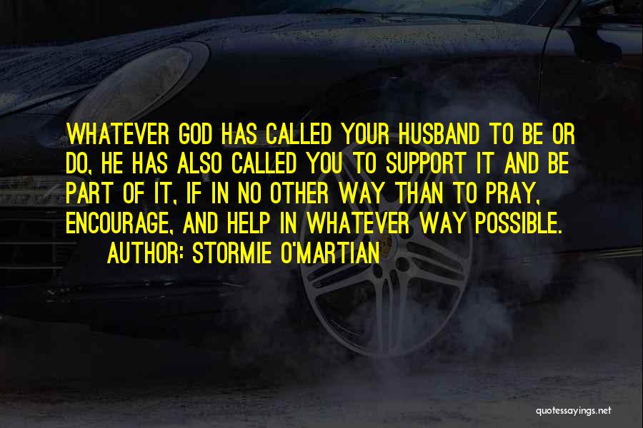 Pray For My Husband Quotes By Stormie O'martian