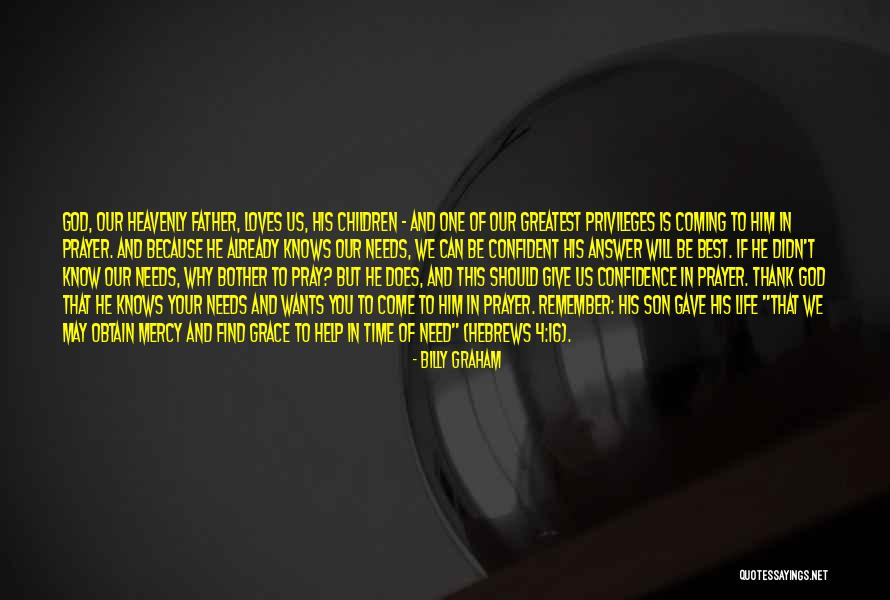 Pray For My Son Quotes By Billy Graham Pray For My Son Quotes By Billy Graham