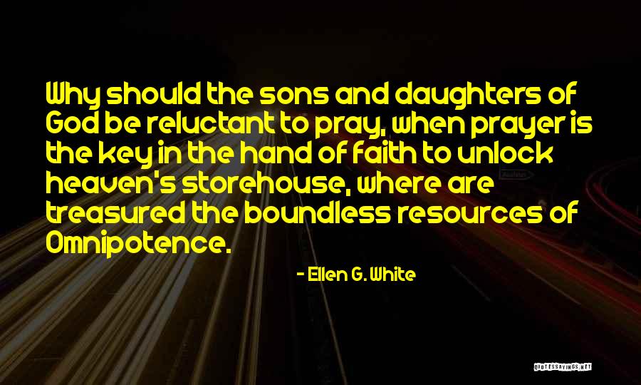 Pray For My Son Quotes By Ellen G. White Pray For My Son Quotes By Ellen G. White