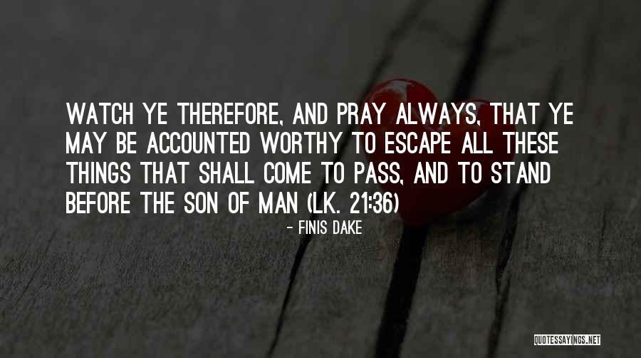 Pray For My Son Quotes By Finis Dake Pray For My Son Quotes By Finis Dake