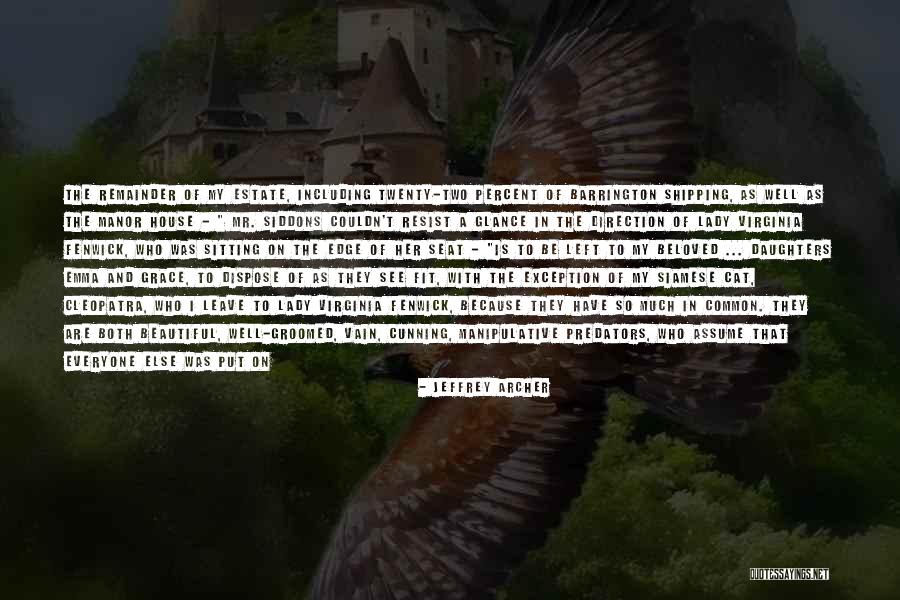 Pray For My Son Quotes By Jeffrey Archer Pray For My Son Quotes By Jeffrey Archer