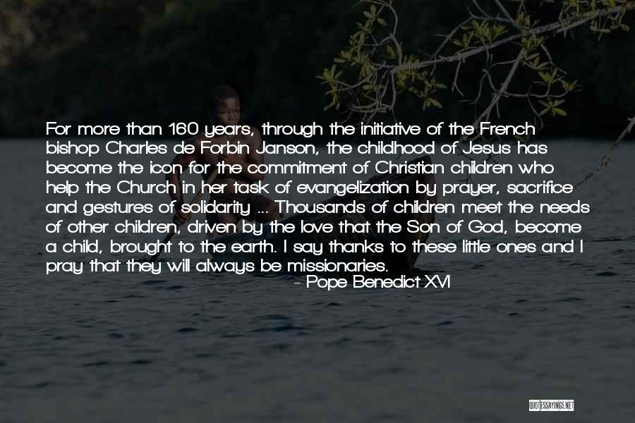 Pray For My Son Quotes By Pope Benedict XVI Pray For My Son Quotes By Pope Benedict XVI