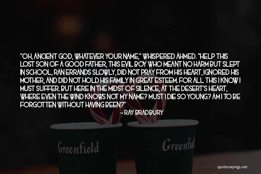 Pray For My Son Quotes By Ray Bradbury Pray For My Son Quotes By Ray Bradbury