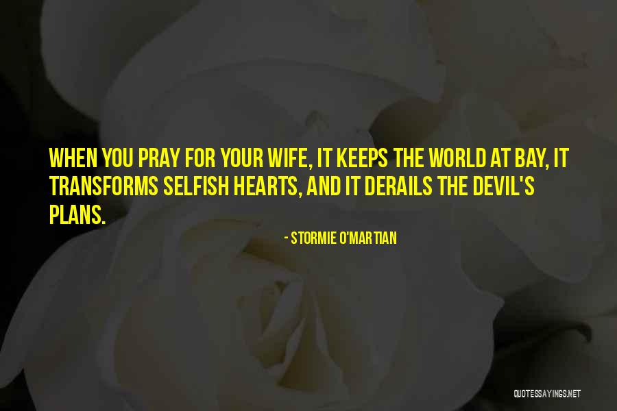 Pray For My Wife Quotes By Stormie O'martian Pray For My Wife Quotes By Stormie O'martian