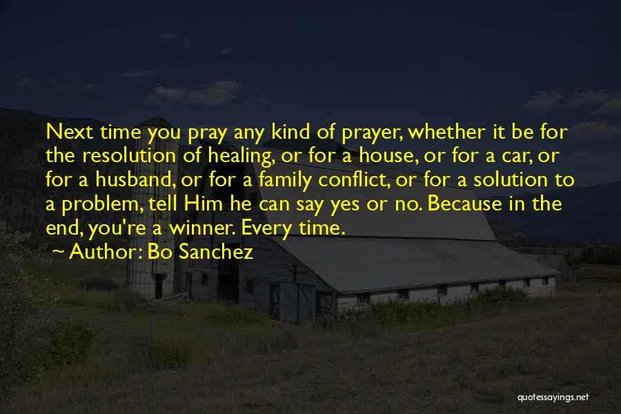 Pray For Our Family Quotes By Bo Sanchez