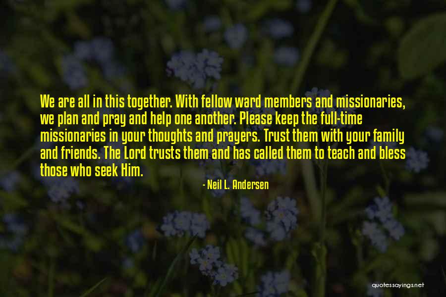 Pray For Our Family Quotes By Neil L. Andersen