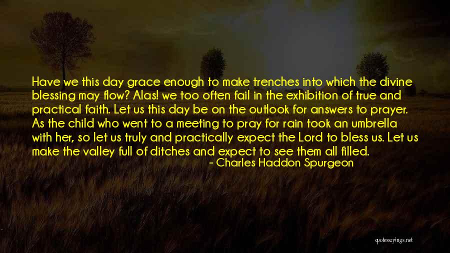 Pray For Quotes By Charles Haddon Spurgeon Pray For Quotes By Charles Haddon Spurgeon