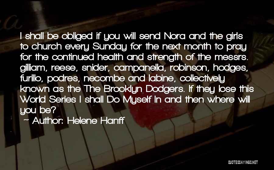 Pray For Someone Health Quotes By Helene Hanff