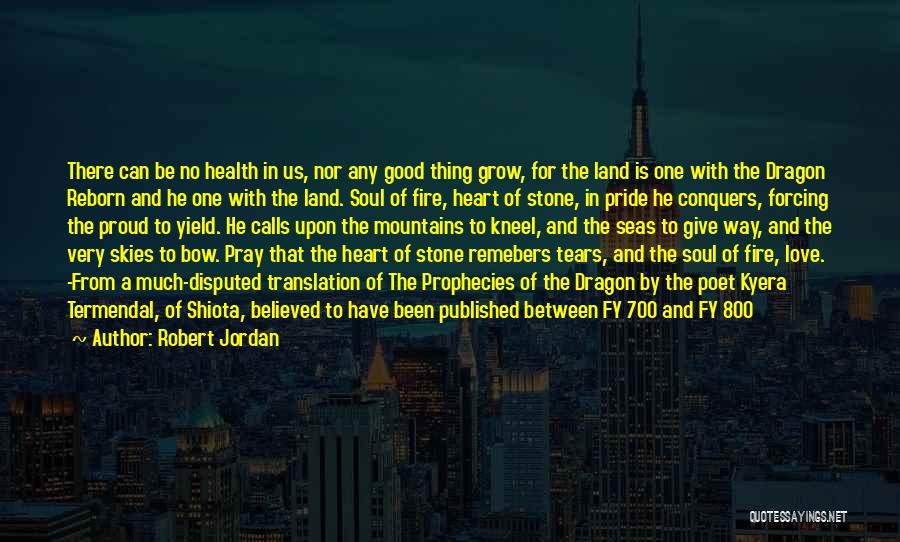 Pray For Someone Health Quotes By Robert Jordan