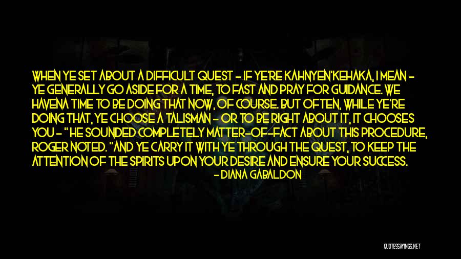 Pray For Success Quotes By Diana Gabaldon Pray For Success Quotes By Diana Gabaldon