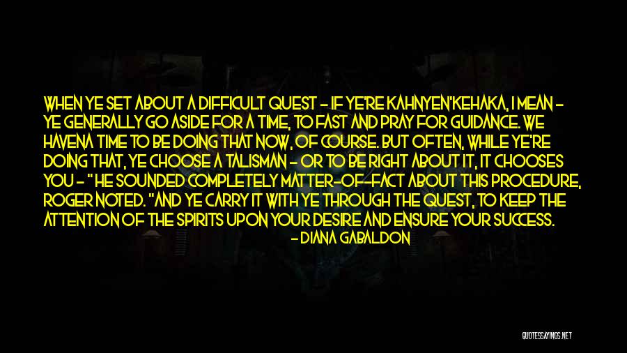 Pray For Success Quotes By Diana Gabaldon