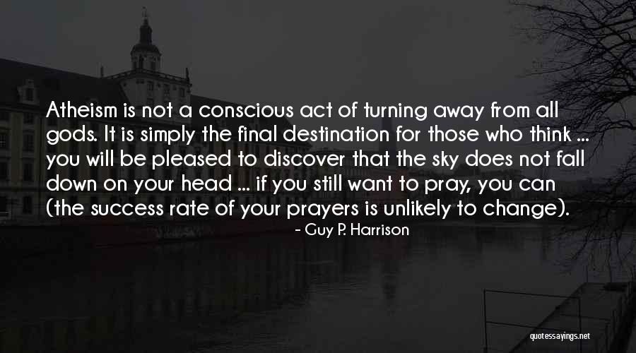 Pray For Success Quotes By Guy P. Harrison