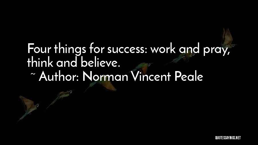 Pray For Success Quotes By Norman Vincent Peale
