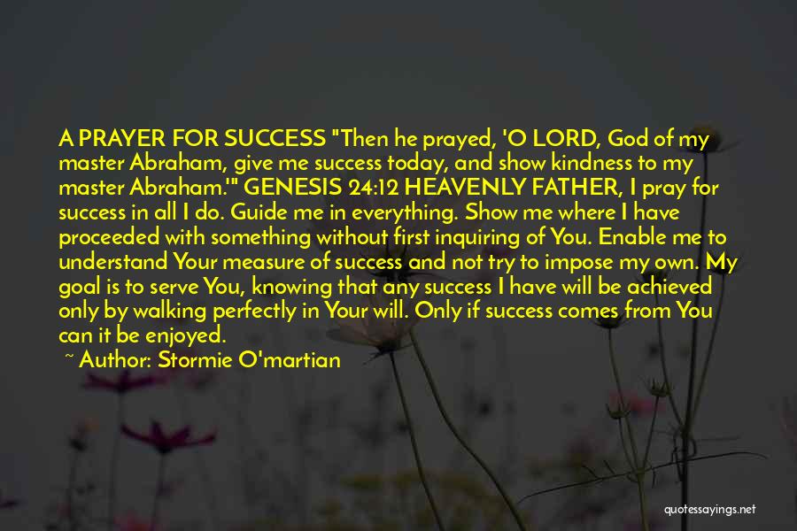 Pray For Success Quotes By Stormie O'martian
