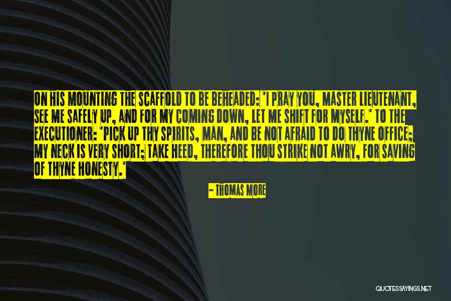 Pray For Success Quotes By Thomas More Pray For Success Quotes By Thomas More