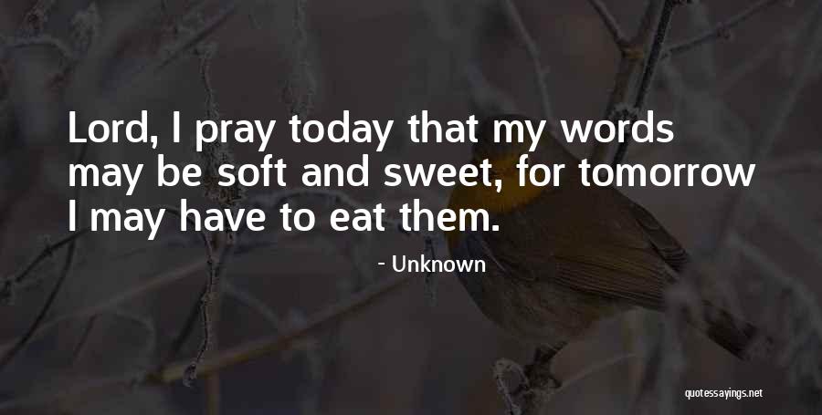 Pray For Them Quotes By Unknown Pray For Them Quotes By Unknown