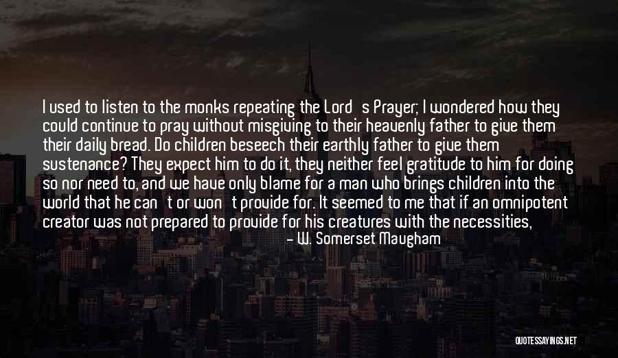 Pray For Them Quotes By W. Somerset Maugham Pray For Them Quotes By W. Somerset Maugham