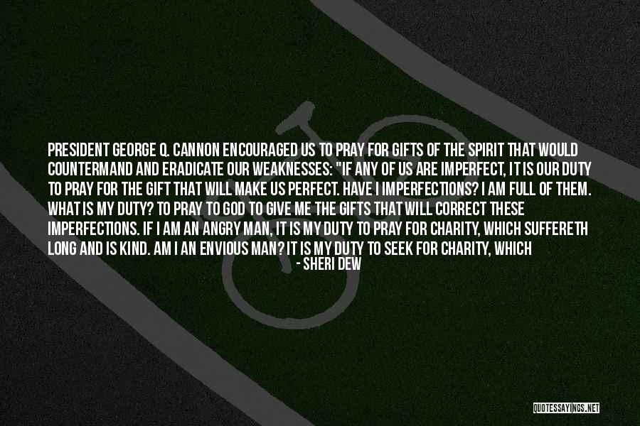 Pray For Us All Quotes By Sheri Dew Pray For Us All Quotes By Sheri Dew