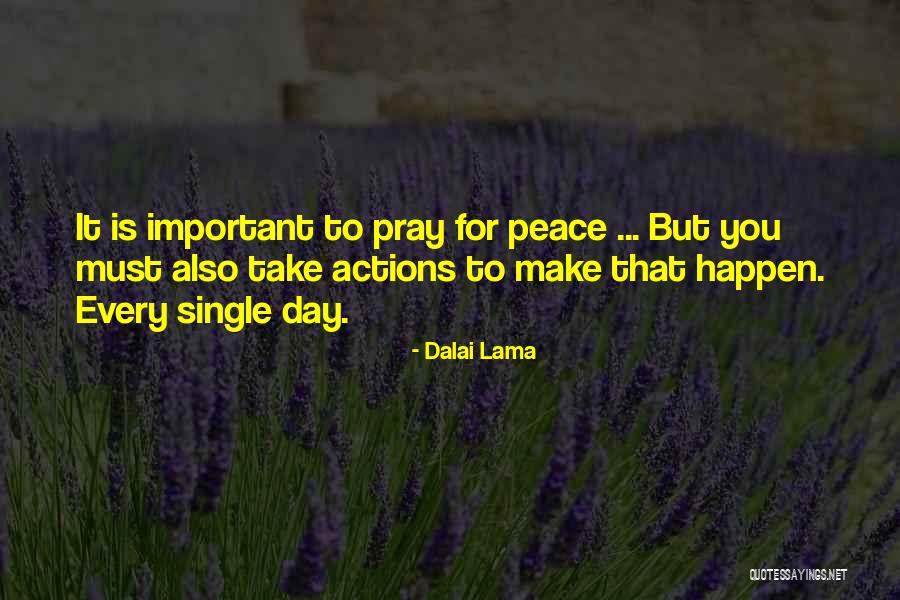 Pray For You Quotes By Dalai Lama Pray For You Quotes By Dalai Lama