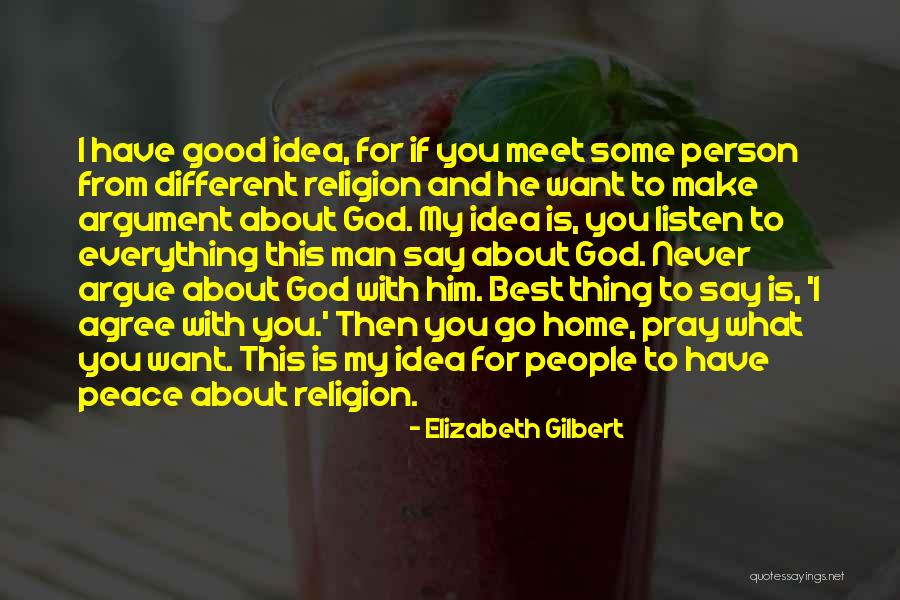 Pray For You Quotes By Elizabeth Gilbert Pray For You Quotes By Elizabeth Gilbert