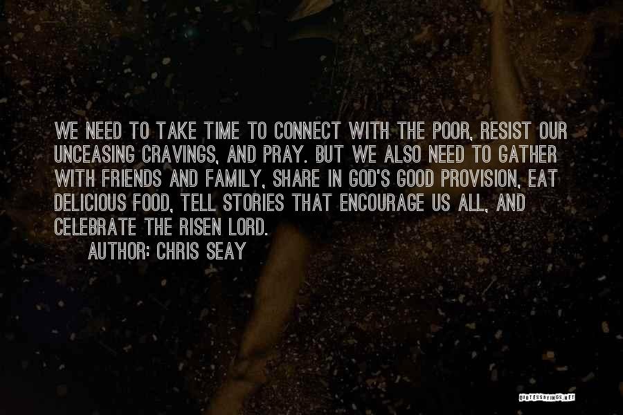 Pray For Your Family Quotes By Chris Seay