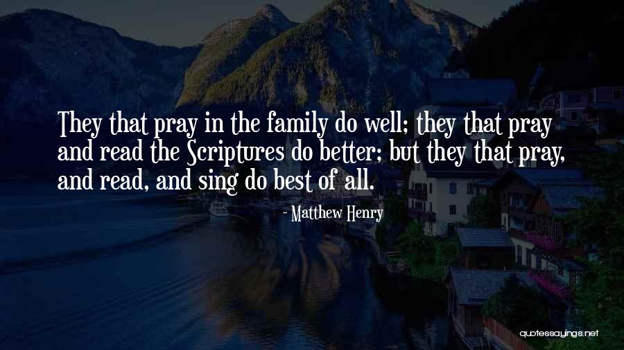 Pray For Your Family Quotes By Matthew Henry