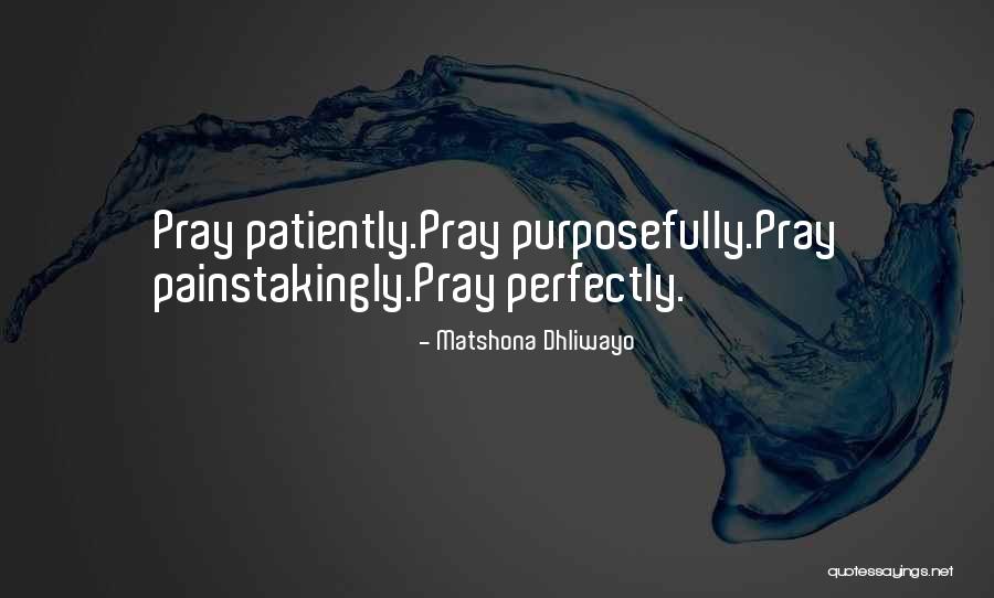 Pray Quotes Quotes By Matshona Dhliwayo