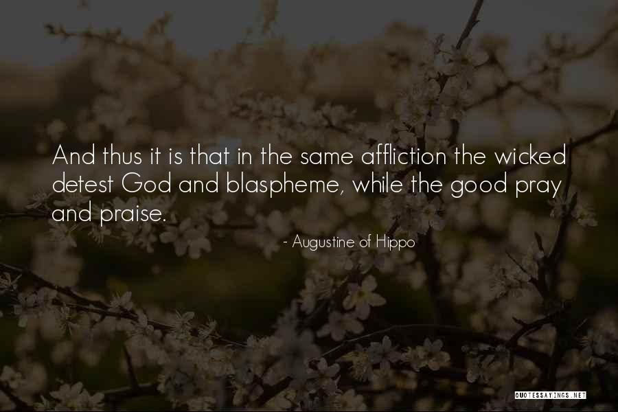 Pray That Quotes By Augustine Of Hippo Pray That Quotes By Augustine Of Hippo