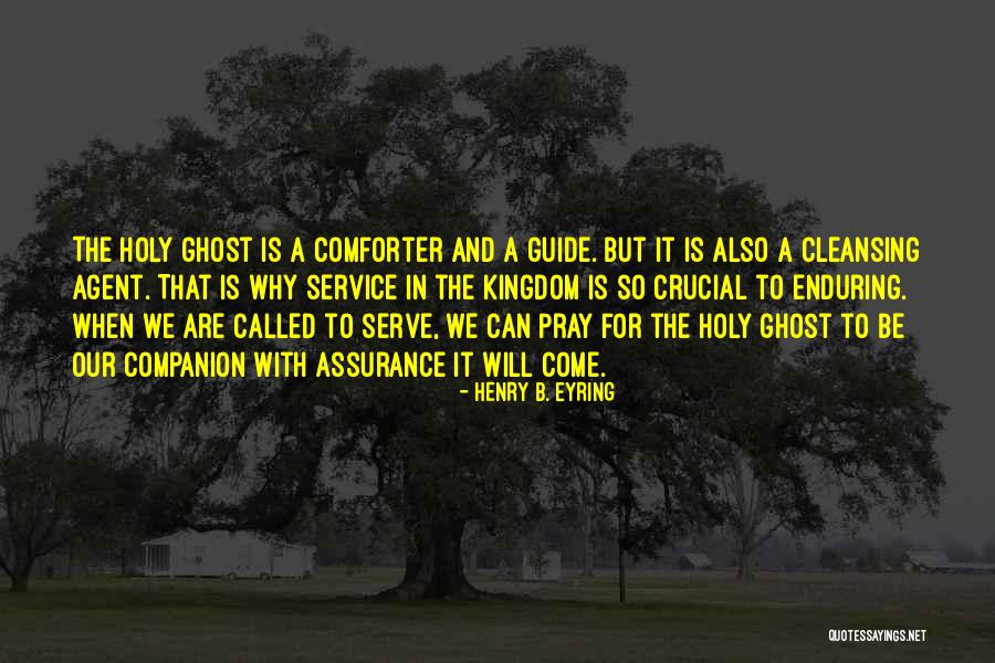 Pray That Quotes By Henry B. Eyring Pray That Quotes By Henry B. Eyring