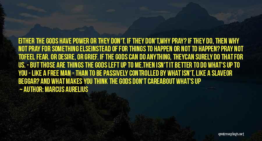 Pray To Get Better Quotes By Marcus Aurelius
