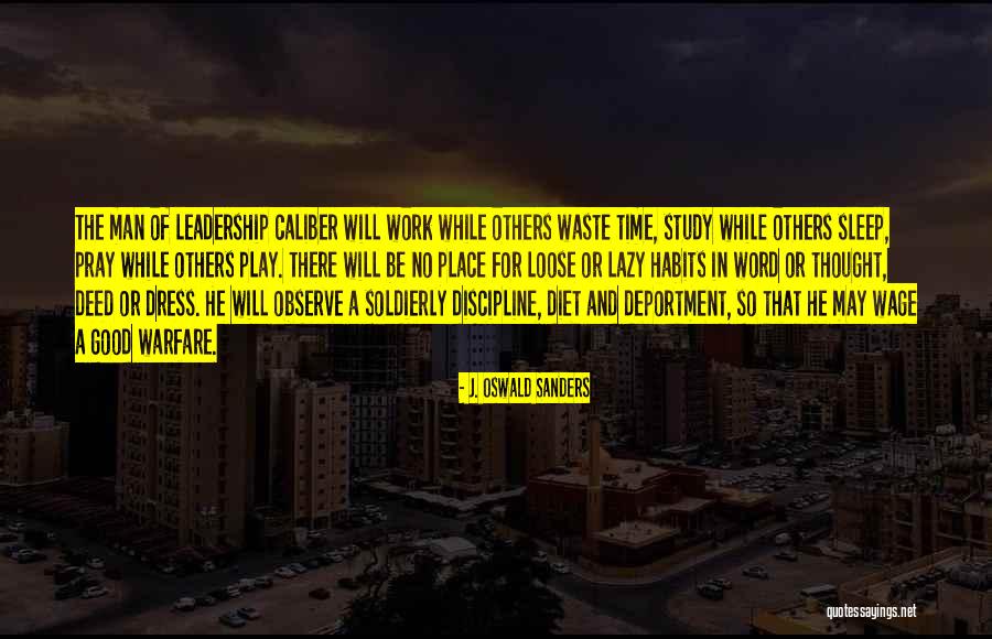 Pray Work Quotes By J. Oswald Sanders Pray Work Quotes By J. Oswald Sanders