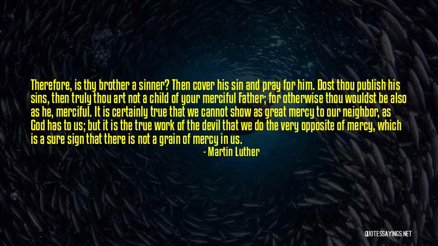 Pray Work Quotes By Martin Luther Pray Work Quotes By Martin Luther
