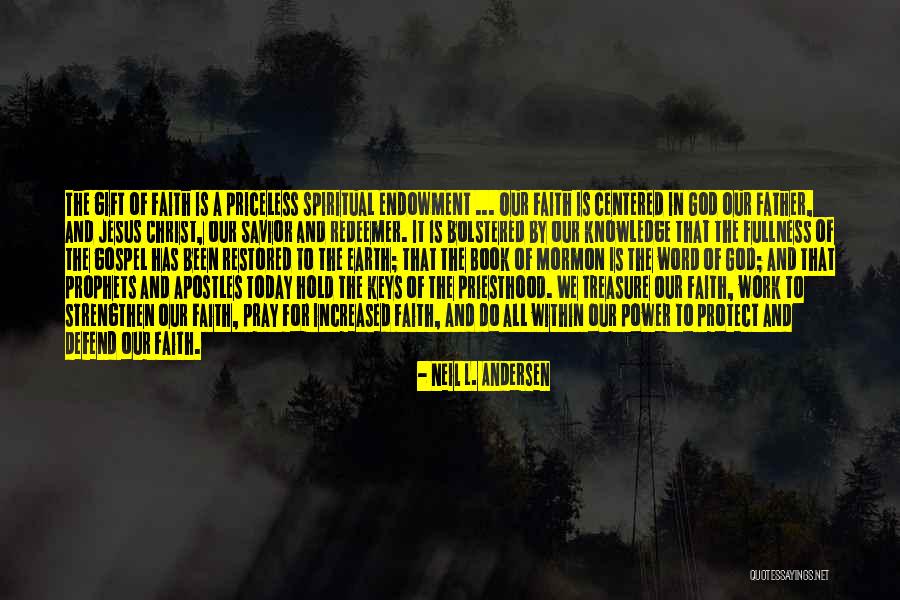 Pray Work Quotes By Neil L. Andersen Pray Work Quotes By Neil L. Andersen