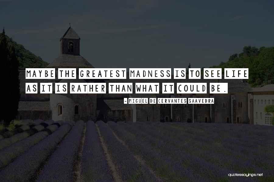 Praydo Quotes By Miguel De Cervantes Saavedra Praydo Quotes By Miguel De Cervantes Saavedra