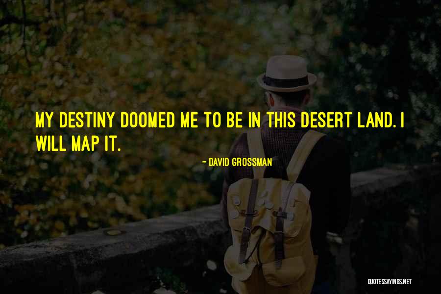 Prayed Up Karen Quotes By David Grossman