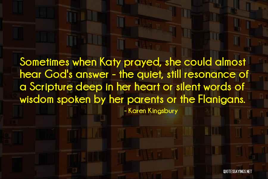 Prayed Up Karen Quotes By Karen Kingsbury