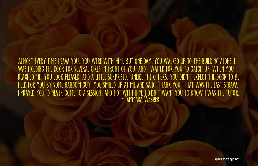 Prayed With You Quotes By Tammara Webber Prayed With You Quotes By Tammara Webber