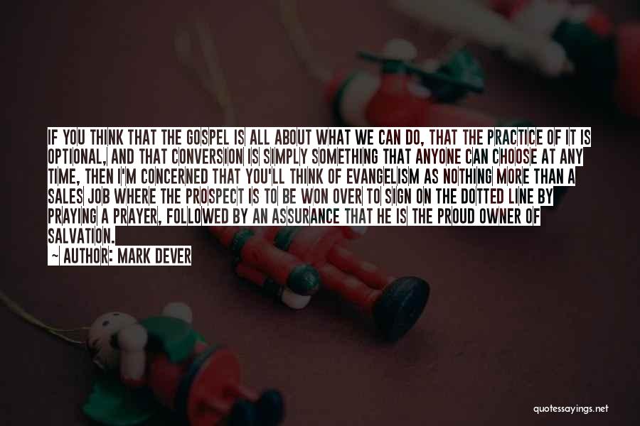 Prayer And Evangelism Quotes By Mark Dever