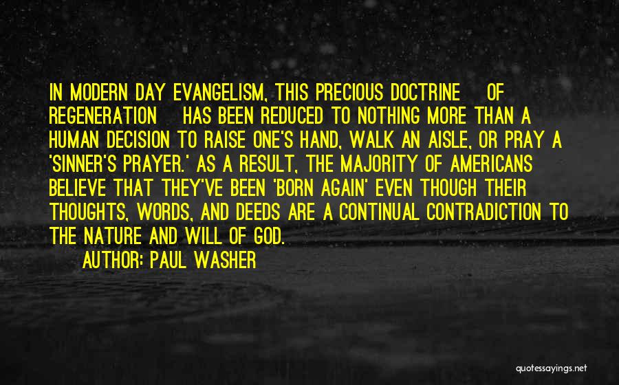 Prayer And Evangelism Quotes By Paul Washer