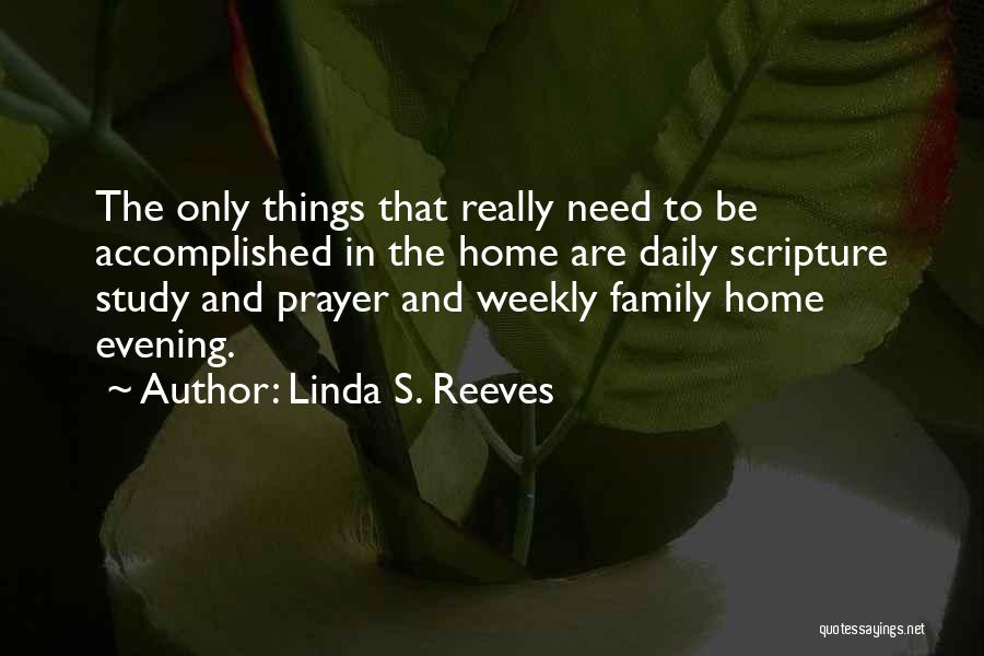 Prayer And Family Quotes By Linda S. Reeves