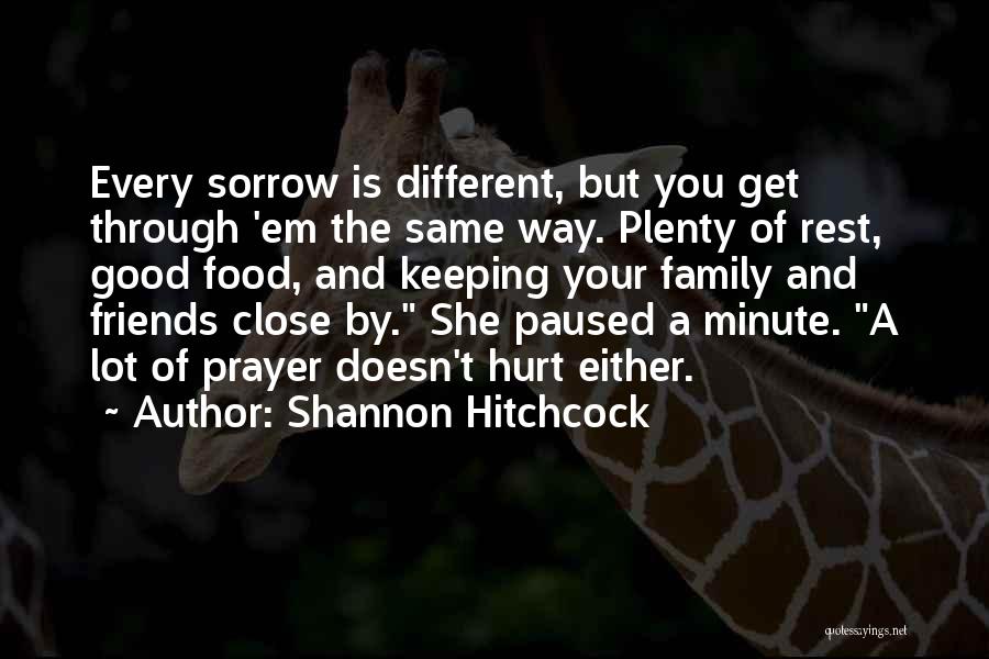 Prayer And Family Quotes By Shannon Hitchcock