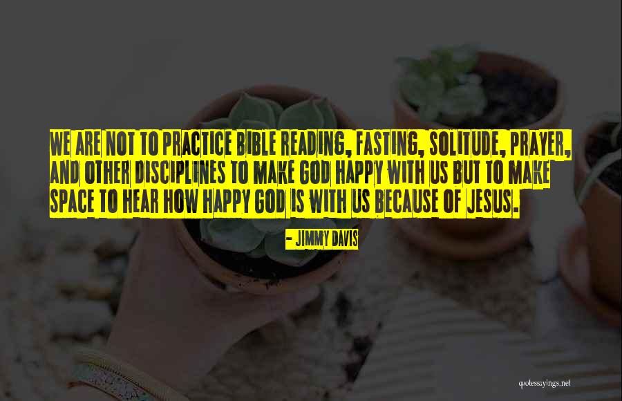 Prayer And Fasting Bible Quotes By Jimmy Davis