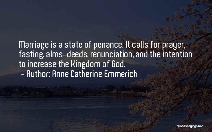 Prayer And Fasting Quotes By Anne Catherine Emmerich